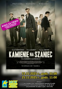 Kamienie na szaniec - Kino za friko! (seanse darmowe, niebiletowane)